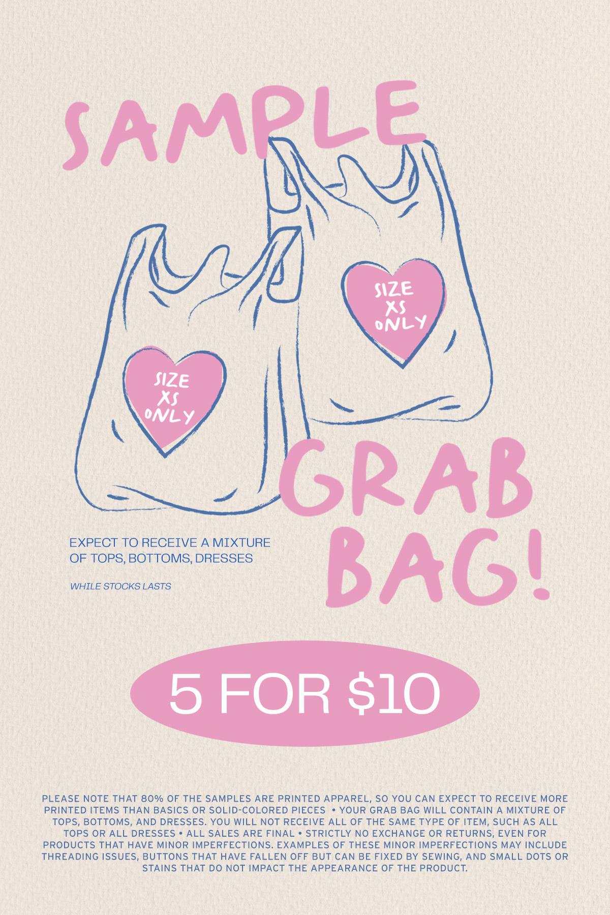 5 FOR $10 - SAMPLE DESIGNS GRAB BAG SALE (SIZE XS ONLY)